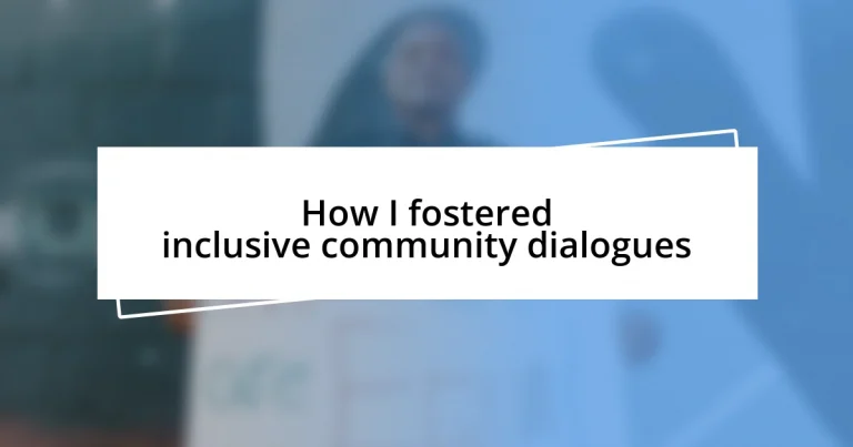 How I fostered inclusive community dialogues