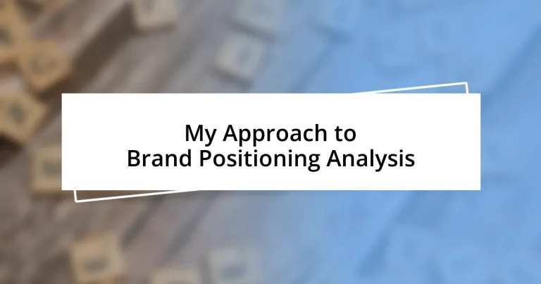 My Approach to Brand Positioning Analysis