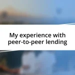 My experience with peer-to-peer lending