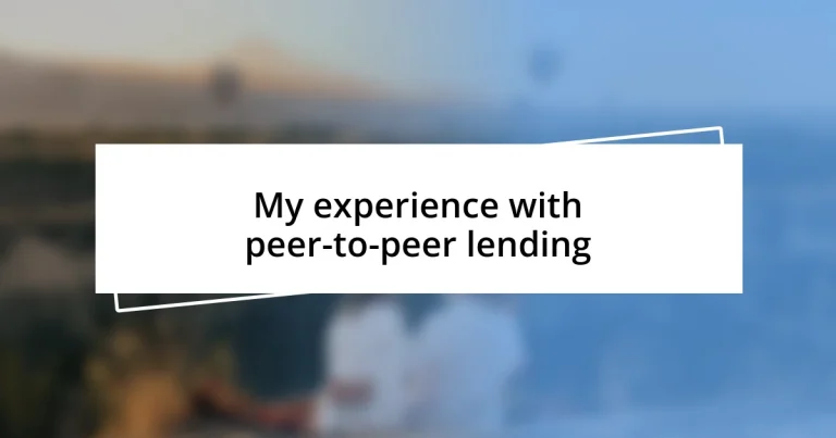 My experience with peer-to-peer lending