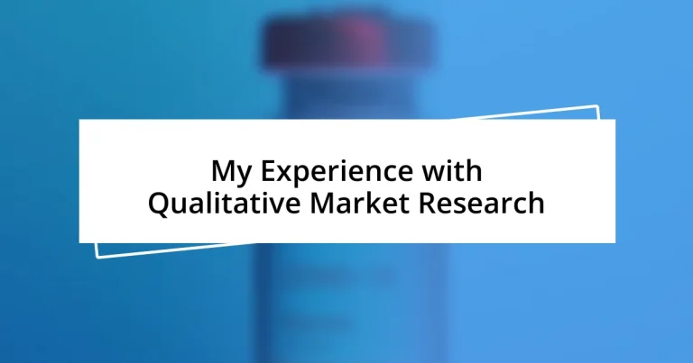 My Experience with Qualitative Market Research