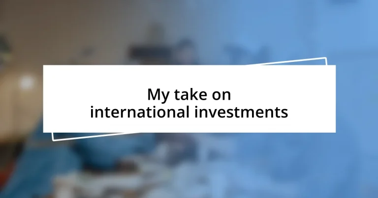 My take on international investments