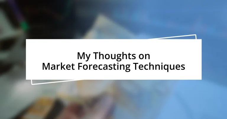 My Thoughts on Market Forecasting Techniques