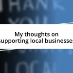 My thoughts on supporting local businesses