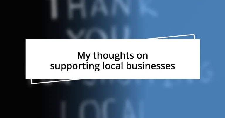 My thoughts on supporting local businesses