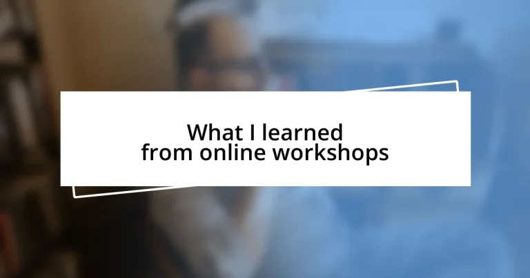 What I learned from online workshops