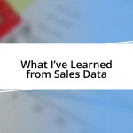 What I’ve Learned from Sales Data