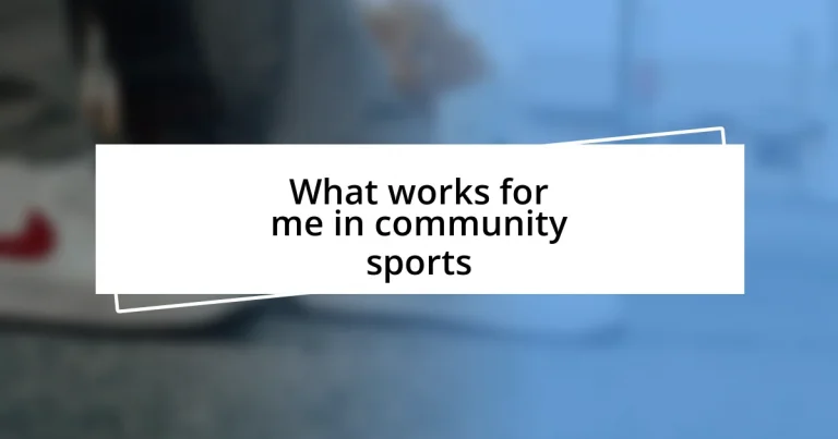 What works for me in community sports