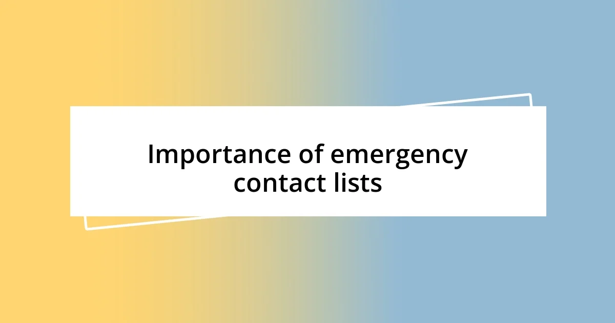 Importance of emergency contact lists