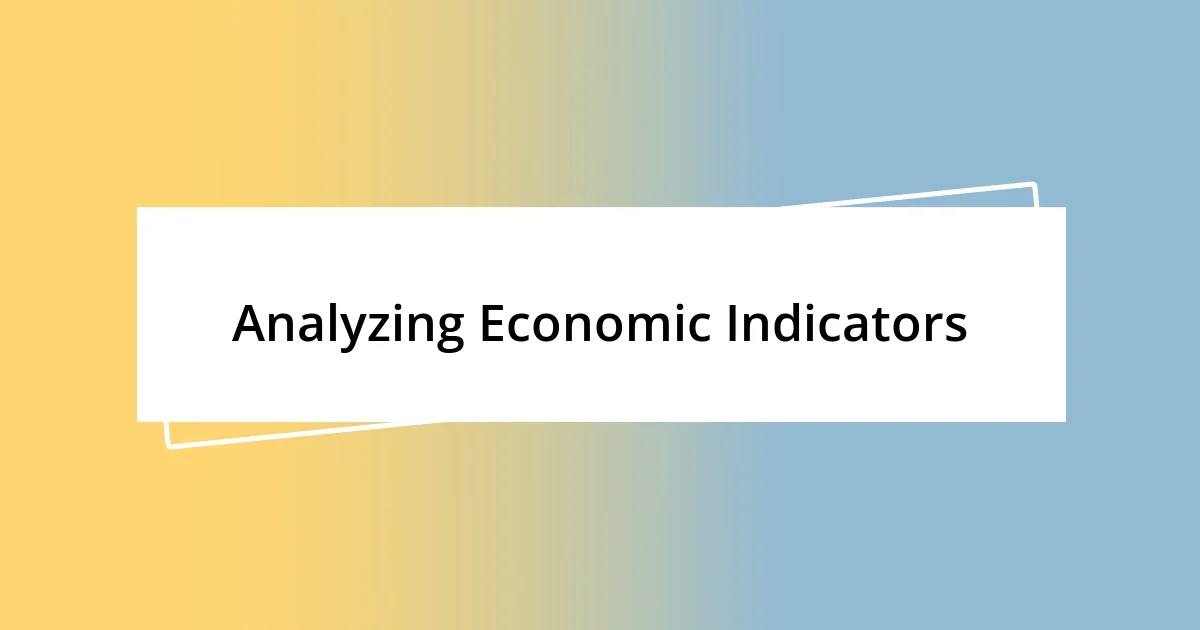 Analyzing Economic Indicators